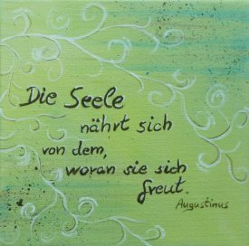 „Die Seele nährt sich …“